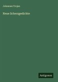 Neue Scherzgedichte Neue Scherzgedichte