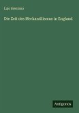 Die Zeit des Merkantilismus in England