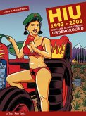 HIU Happening International Underground 1993-2003. Dieci anni di immaginario underground HIU Happening International Underground 1993-2003. Dieci anni di immaginario underground