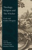 Theology, Religion and The Witcher (eBook, ePUB)