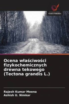 Cover Ocena w¿a¿ciwo¿ci fizykochemicznych drewna tekowego (Tectona grandis L.)