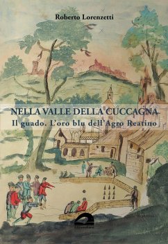 Cover Nella valle della cuccagna. Il guado. L'oro blu dell'Agro Reatino