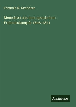 Cover Memoiren aus dem spanischen Freiheitskampfe 1808-1811