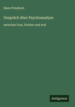 Gespräch über Psychoanalyse - Prinzhorn, Hans