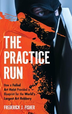 The Practice Run (eBook, ePUB) - Fisher, Frederick J.