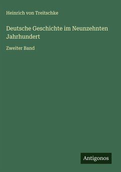 Deutsche Geschichte im Neunzehnten Jahrhundert Cover Deutsche Geschichte im Neunzehnten Jahrhundert