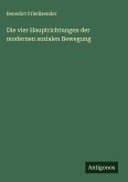 Die vier Hauptrichtungen der modernen sozialen Bewegung