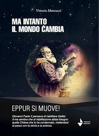 Cover Ma intanto il mondo cambia. Eppur si muove!