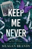 Keep Me Never (eBook, ePUB) Keep Me Never (eBook, ePUB)