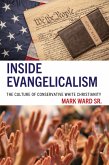 Inside Evangelicalism (eBook, ePUB)