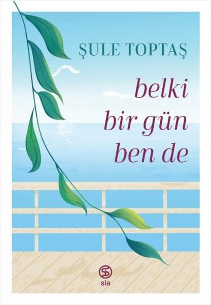 Belki Bir Gün Ben De