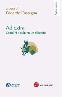 Ad extra. Cattolici e cultura: un dibattito