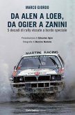Da Alen a Loe, da Ogier a Zanini. 5 decadi di rally vissute a bordo speciale