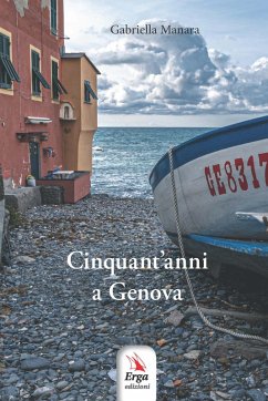Cinquant'anni a Genova - Manara, Gabriella