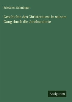 Cover Geschichte des Christentums in seinem Gang durch die Jahrhunderte
