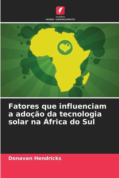 Fatores que influenciam a adoção da tecnologia solar na África do Sul