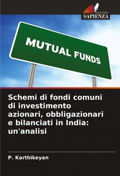 Cover Schemi di fondi comuni di investimento azionari, obbligazionari e bilanciati in India: un'analisi