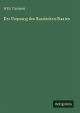 Der Ursprung des Russischen Staates Der Ursprung des Russischen Staates