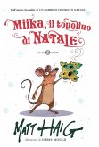 Miika, il topolino di Natale Miika, il topolino di Natale