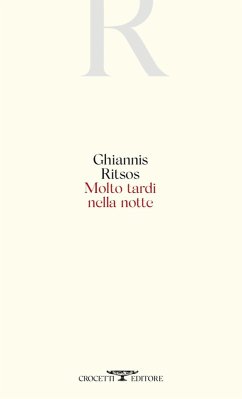 Molto tardi nella notte - Ritsos, Ghiannis