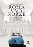 Roma va a nozze. I luoghi del 'sì' tra riso e confetti