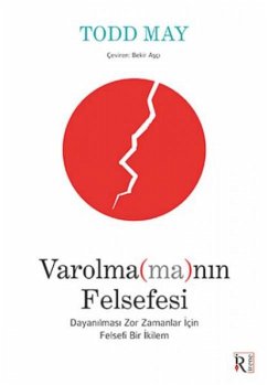 Varolmamanin Felsefesi - May, Todd