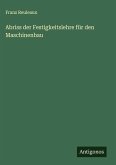 Abriss der Festigkeitslehre für den Maschinenbau Abriss der Festigkeitslehre für den Maschinenbau