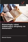 Równoleg¿y robot indeksuj¿cy skupiony na domenach