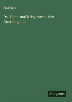 Cover Das Heer- und Kriegswesen des Grossmoghuls