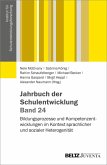 Jahrbuch der Schulentwicklung. Band 24 (eBook, PDF)