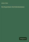 Das Experiment des Bolschewismus