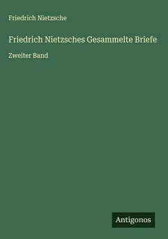 Cover Friedrich Nietzsches Gesammelte Briefe