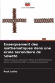 Enseignement des mathématiques dans une école secondaire de Soweto