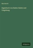 Sagenbuch von Baden-Baden und Umgebung