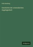 Geschichte der orientalischen Angelegenheit Geschichte der orientalischen Angelegenheit
