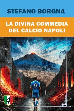 La divina commedia del calcio Napoli Cover La divina commedia del calcio Napoli