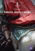 Salento, storie e luoghi Salento, storie e luoghi