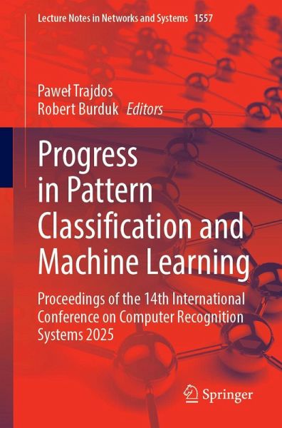 Progress in Pattern Classification and Machine Learning Progress in Pattern Classification and Machine Learning