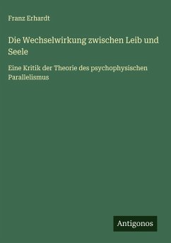 Cover Die Wechselwirkung zwischen Leib und Seele