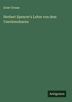 Cover Herbert Spencer's Lehre von dem Unerkennbaren