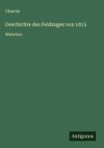 Geschichte des Feldzuges von 1815