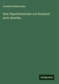 Eine Deputationsreise von Russland nach Amerika