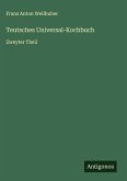 Teutsches Universal-Kochbuch