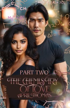 Cover The Chemistry of Love Part Two (The Chemistry of Love Series, #2) (eBook, ePUB)