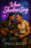When Shadows Sing (eBook, ePUB)