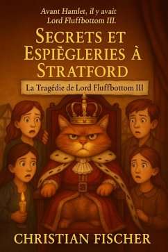 Cover La tragédie de Lord Fluffbottom III (Stratford Secrets and Shenanigans, #1) (eBook, ePUB)