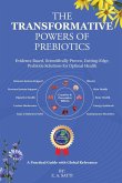 The Transformative Powers of Prebiotics (eBook, ePUB)