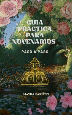 Cover GUIA PRACTICA PARA NOVENARIOS PASO A PASO (eBook, ePUB)