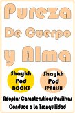 Pureza de Cuerpo y Alma (eBook, ePUB)