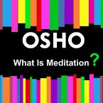 What Is Meditation? (MP3-Download)